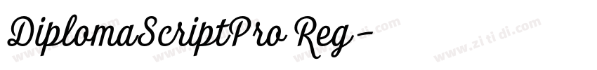 DiplomaScriptPro Reg字体转换 DiplomaScriptPro Reg字体转换